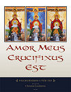 Amor Meus Crucifixus Est